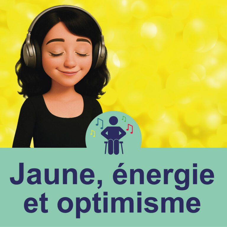 Relaxation - couleurs musicales - jaune pour l'énergie et l'optimisme